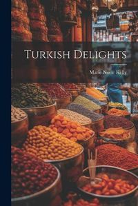 Cover image for Turkish Delights