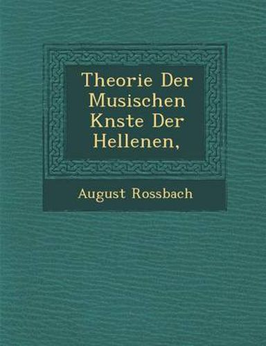 Cover image for Theorie Der Musischen K Nste Der Hellenen,
