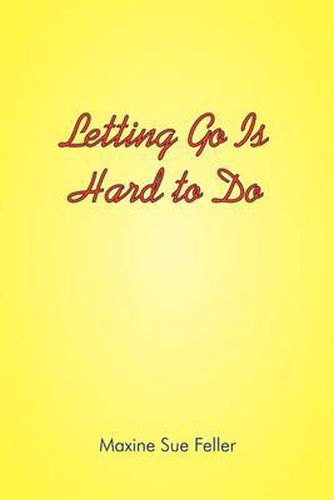 Cover image for Letting Go is Hard to Do