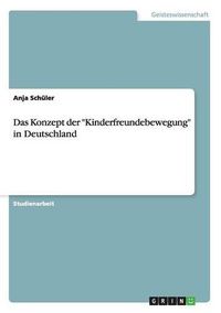 Cover image for Das Konzept Der  Kinderfreundebewegung  in Deutschland