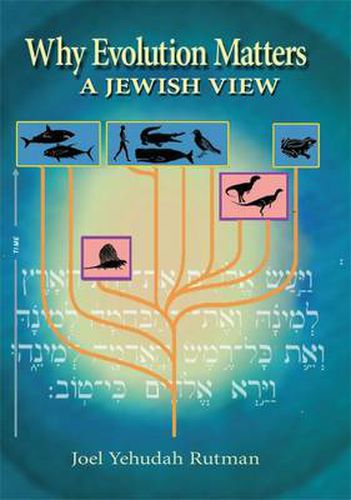 Cover image for Why Evolution Matters: A Jewish View