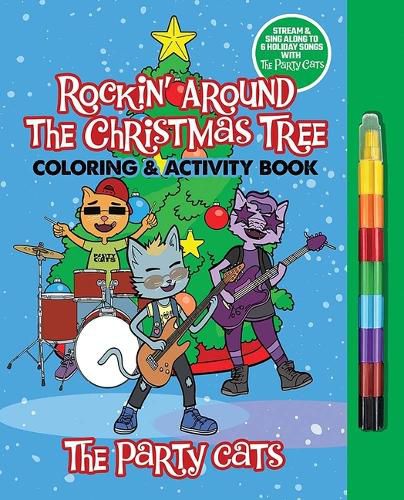 Cover image for Party Cats Rockin' Around the Christmas Tree Coloring & Activity Book