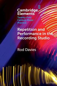 Cover image for Repetition and Performance in the Recording Studio