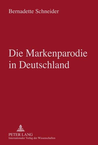 Cover image for Die Markenparodie in Deutschland