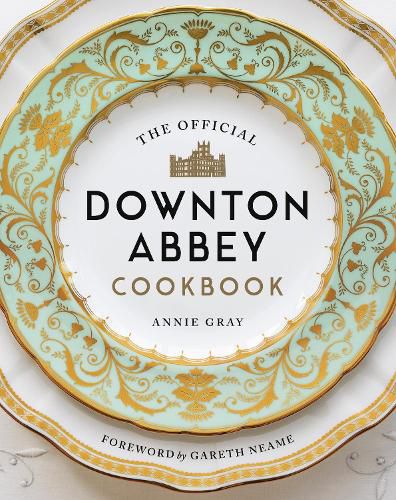Cover image for The Official Downton Abbey Cookbook