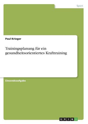 Cover image for Trainingsplanung fuer ein gesundheitsorientiertes Krafttraining
