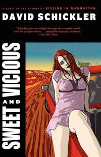 Cover image for Sweet and Vicious: A Novel