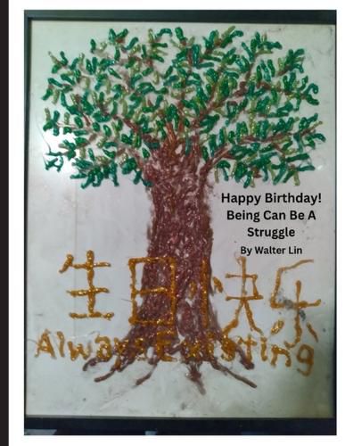 Cover image for Happy Birthday! Being Can Be A Struggle