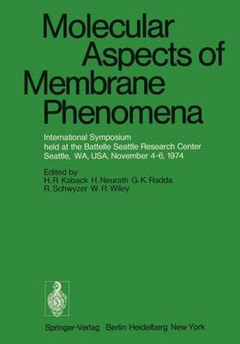 Cover image for Molecular Aspects of Membrane Phenomena: International Symposium held at the Battelle Seattle Research Center, Seattle, WA, USA, November 4-6, 1974
