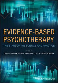 Cover image for Evidence-Based Psychotherapy - The State of the Science and Practice