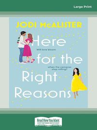 Cover image for Here for the Right Reasons