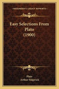 Cover image for Easy Selections from Plato (1900)