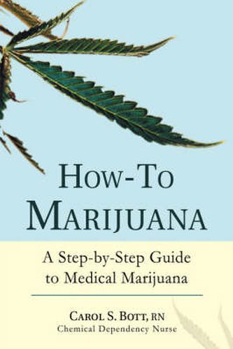 Cover image for How-To Marijuana: A Step-by-Step Guide to Medical Marijuana
