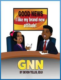 Cover image for Good News: I like my brand new attitude!
