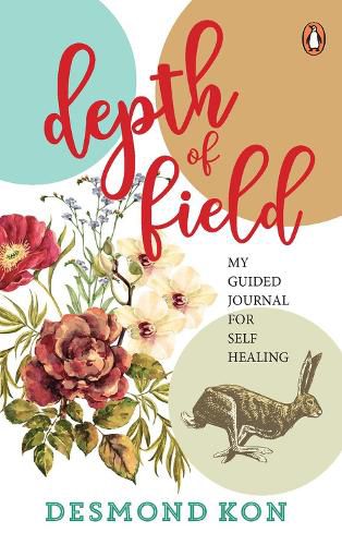 Depth of Field: My Guided Journal for Self Healing