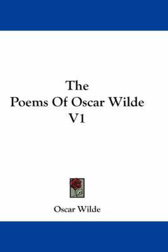 Cover image for The Poems of Oscar Wilde V1