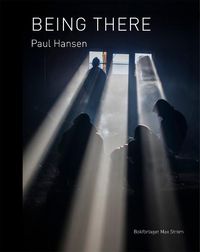 Cover image for Paul Hansen: Being There