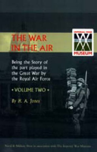 Cover image for War in the Air. Being the Story of the Part Played in the Great War by the Royal Air Force