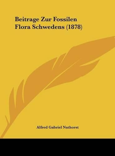 Cover image for Beitrage Zur Fossilen Flora Schwedens (1878)