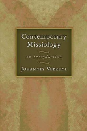 Cover image for Contemporary Missiology: An Introduction