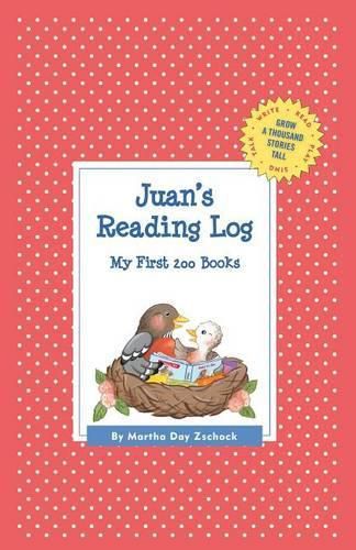 Cover image for Juan's Reading Log: My First 200 Books (GATST)