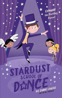 Cover image for Stardust School of Dance: Edmund the Dazzling Dancer