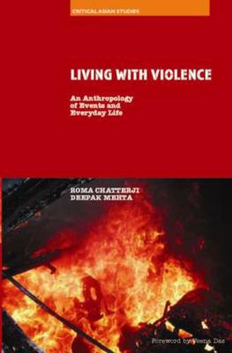 Cover image for Living with Violence: An Anthropology of Events and Everyday Life