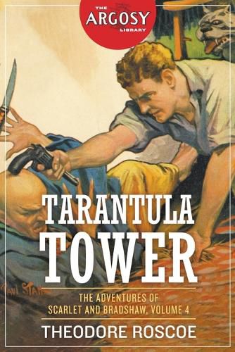 Cover image for Tarantula Tower: The Adventures of Scarlet and Bradshaw, Volume 4