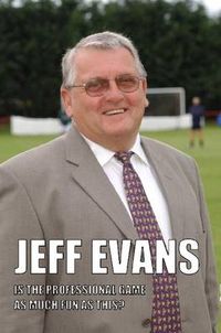 Cover image for Jeff Evans - Is The Professional Game As Much Fun As This?