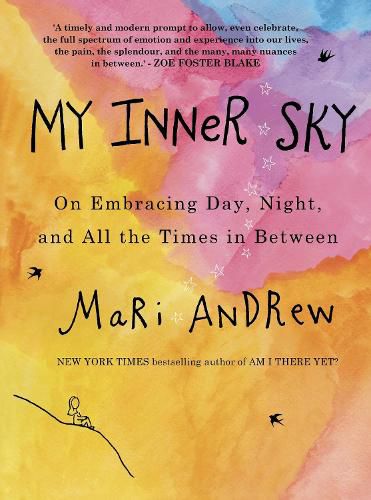Cover image for My Inner Sky: On embracing day, night and all the times in between