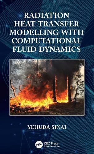 Cover image for Radiation Heat Transfer Modelling with Computational Fluid Dynamics