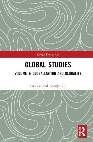 Cover image for Global Studies: Volume 1: Globalization and Globality