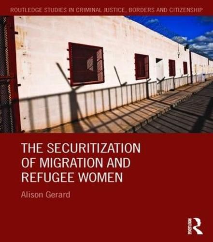 Cover image for The Securitization of Migration and Refugee Women