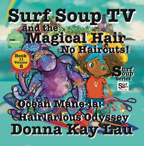 Surf Soup TV and the Magical Hair