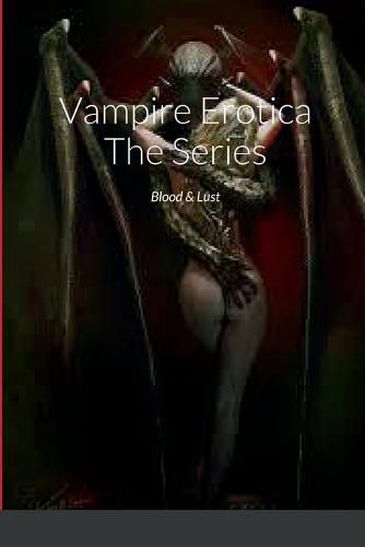 Cover image for Vampire Erotica The Series