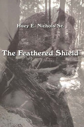 Cover image for The Feathered Shield