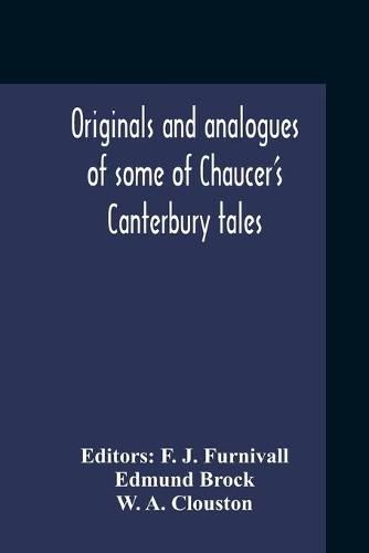 Cover image for Originals And Analogues Of Some Of Chaucer'S Canterbury Tales