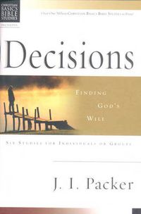 Cover image for Christian Basics: Decisions: Finding God'S Will