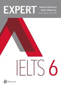 Cover image for Expert IELTS 6 Student's Resource Book without Key
