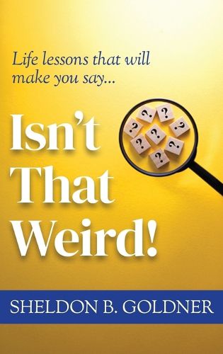 Cover image for Isn't That Weird!