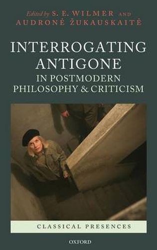 Cover image for Interrogating Antigone in Postmodern Philosophy and Criticism