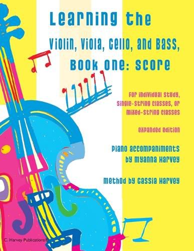 Learning the Violin, Viola, Cello, and Bass: Score and Piano Accompaniment