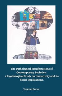 Cover image for The Pathological Manifestations of Contemporary Societies