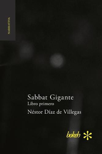 Cover image for Sabbat Gigante. Libro primero: Hojas de Rabano