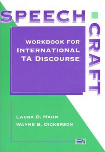 Cover image for Speechcraft: Workbook for International TA Discourse