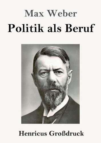 Cover image for Politik als Beruf (Grossdruck)