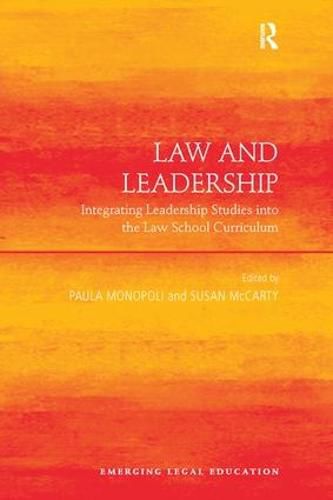 Cover image for Law and Leadership: Integrating Leadership Studies into the Law School Curriculum