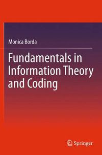 Cover image for Fundamentals in Information Theory and Coding