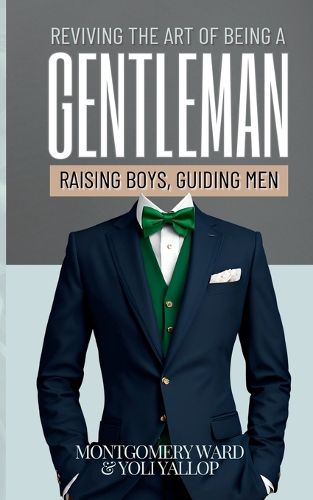 Cover image for Reviving The Art of being a Gentleman