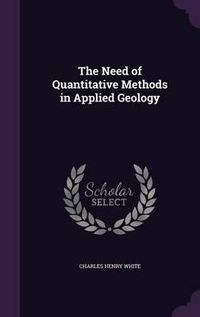 Cover image for The Need of Quantitative Methods in Applied Geology